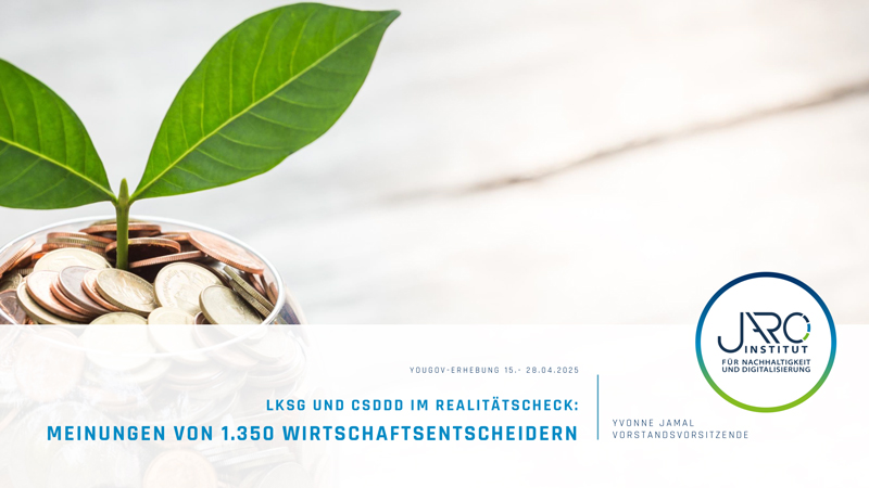 LKSG und CSDDD im Realitätscheck: Meinungen von 1.350 Wirtschaftsentscheidern